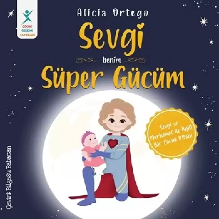 Sevgi Benim Süper Gücüm