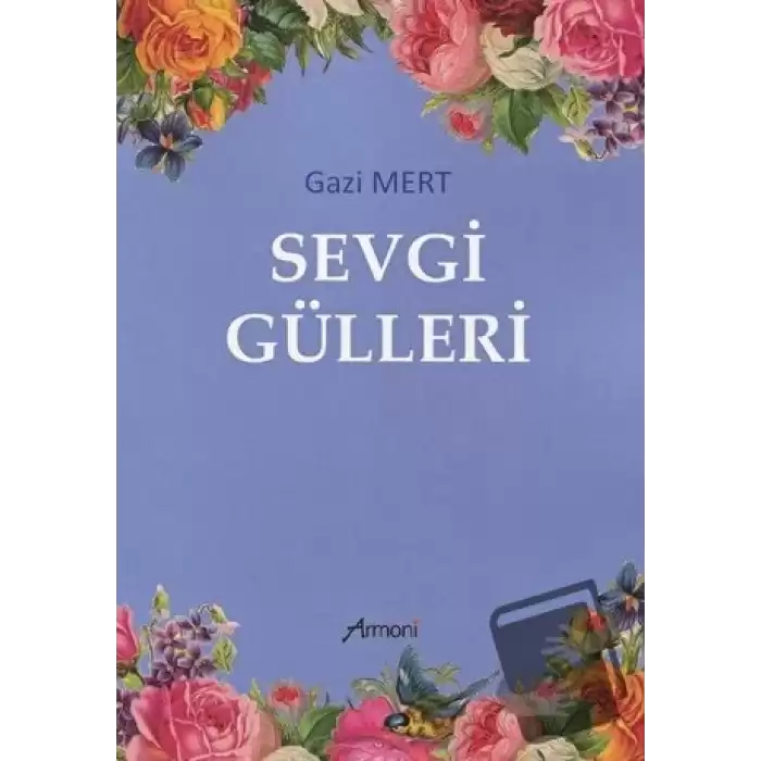 Sevgi Gülleri