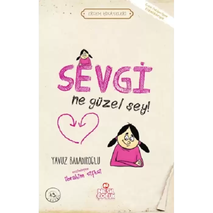 Sevgi Ne Güzel Şey!