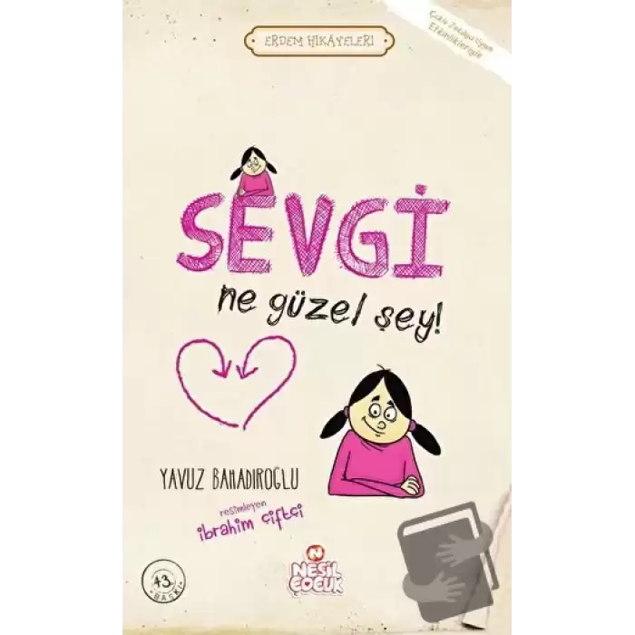 Sevgi Ne Güzel Şey!