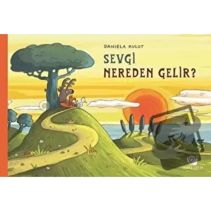 Sevgi Nereden Gelir?