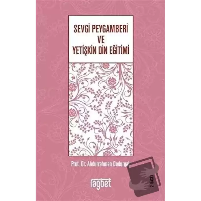 Sevgi Peygamberi ve Yetişkin Din Eğitimi