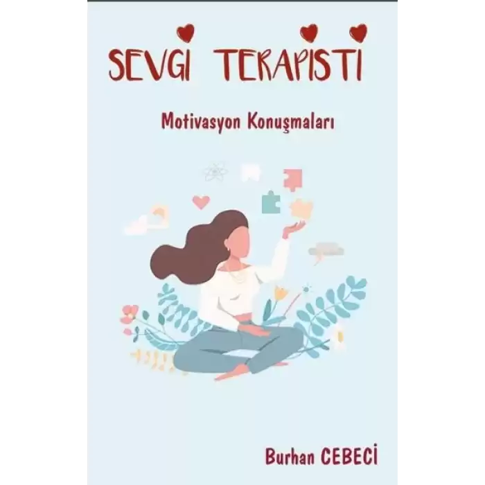 Sevgi Terapisti Motivasyon Konuşmaları