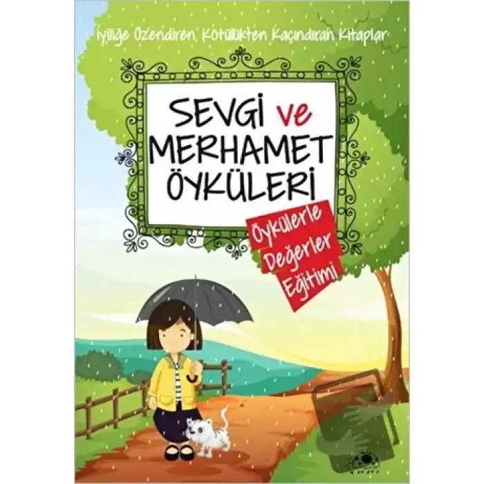 Sevgi ve Merhamet Öyküleri