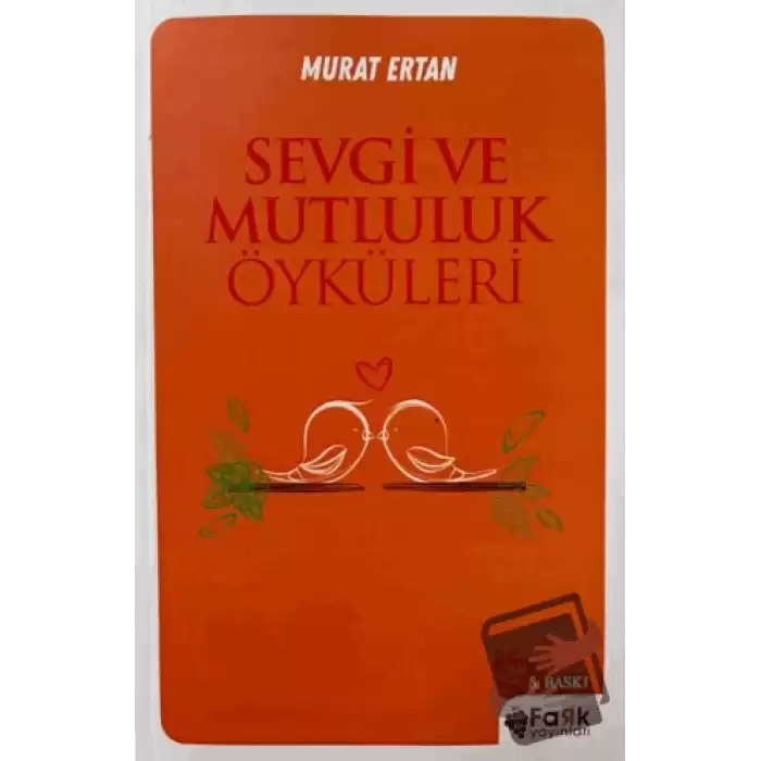 Sevgi ve Mutluluk Öyküleri