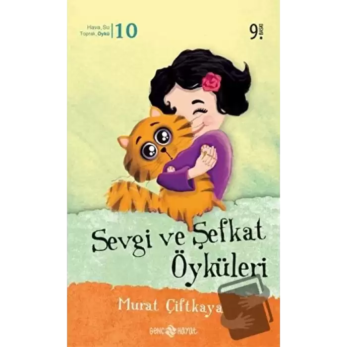 Sevgi ve Şefkat Öyküleri