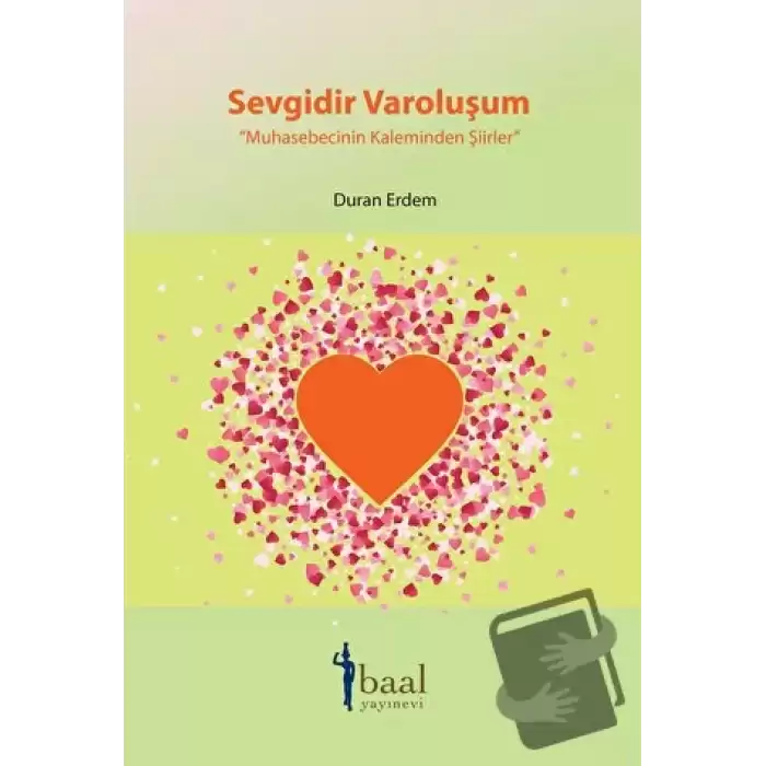 Sevgidir Varoluşum