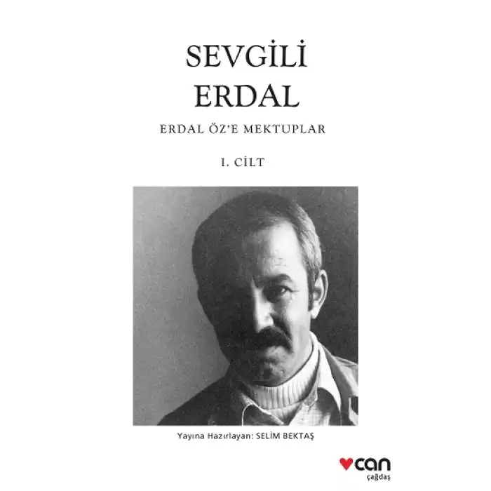 Sevgili Erdal - Erdal Özele Mektuplar (1. Cilt)