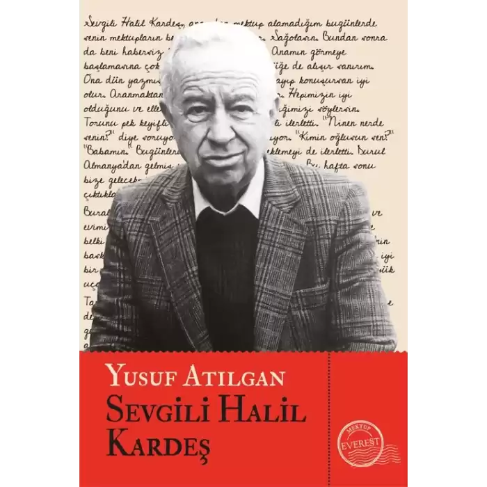 Sevgili Halil Kardeş