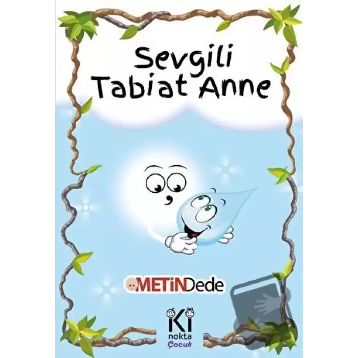 Sevgili Tabiat Anne