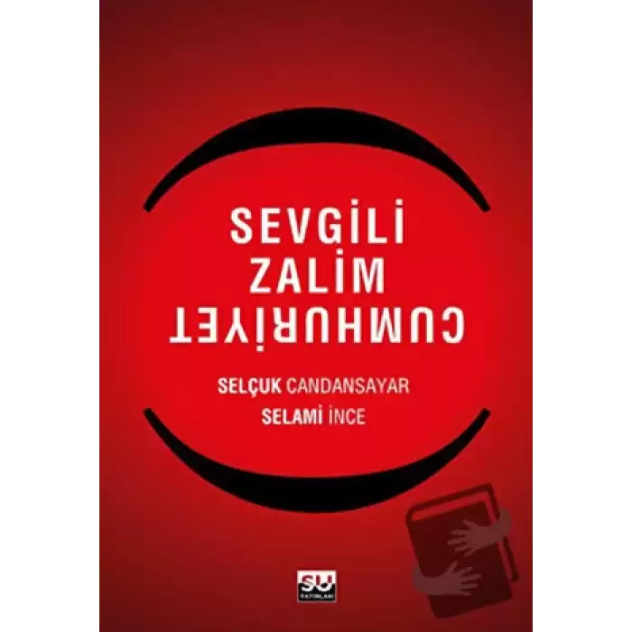 Sevgili Zalim Cumhuriyet