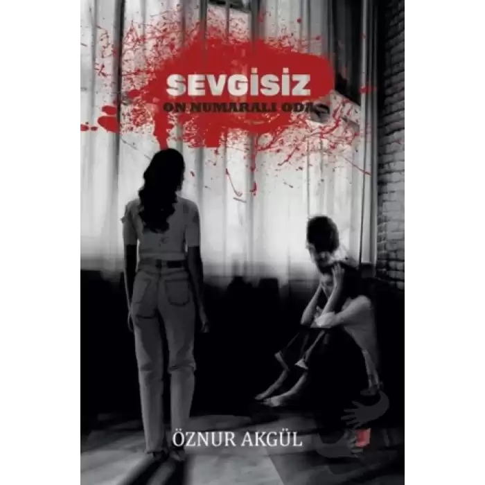 Sevgisiz On Numaralı Oda