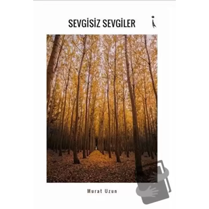 Sevgisiz Sevgiler