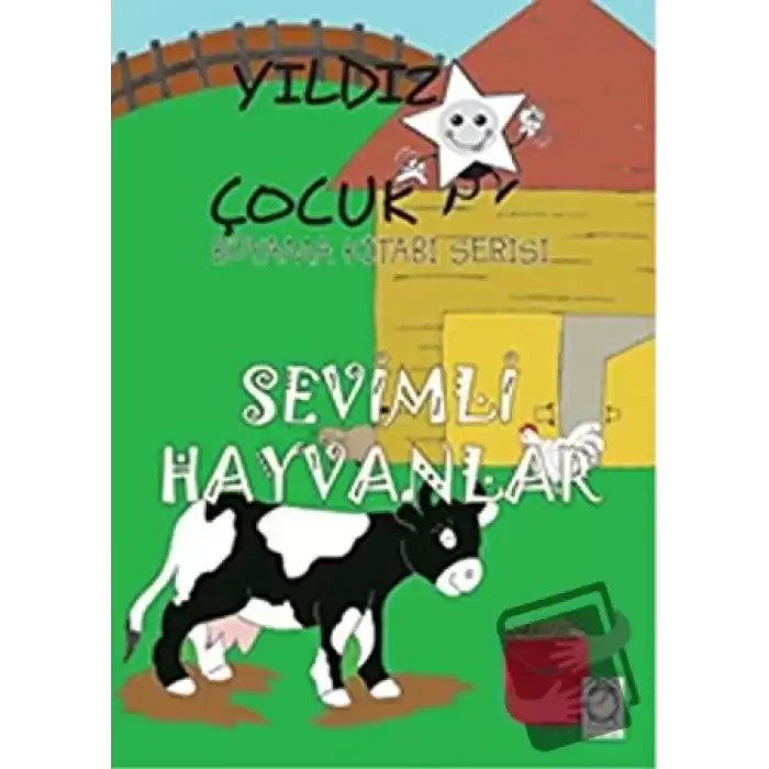 Sevimli Hayvanlar - Yıldız Çocuk Boyama Kitabı Serisi