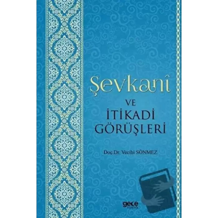 Şevkani ve İtikadi Görüşleri