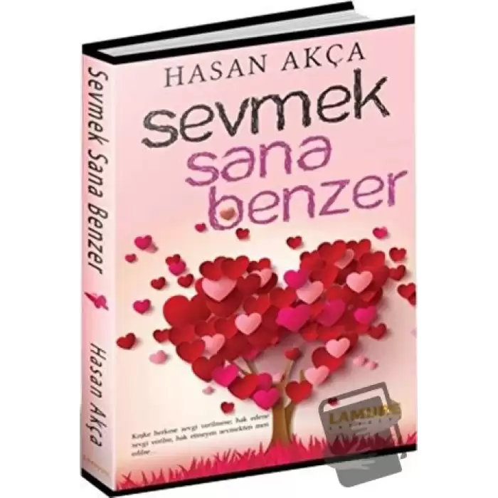 Sevmek Sana Benzer