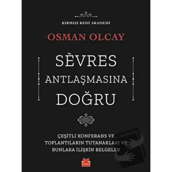 Sevres Antlaşmasına Doğru