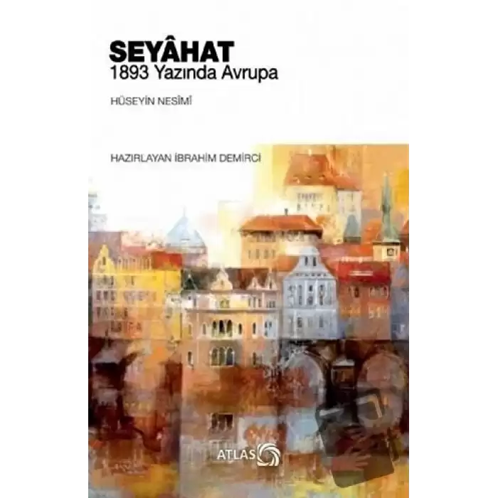 Seyahat - 1893 Yazında Avrupa