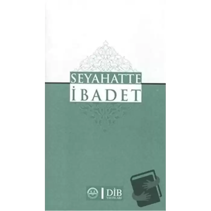 Seyahatte İbadet