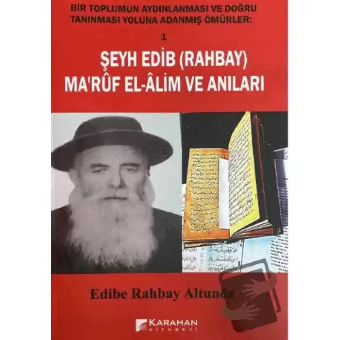 Şeyh Edib (Rahbay) Marüf El-Alim Ve Anıları