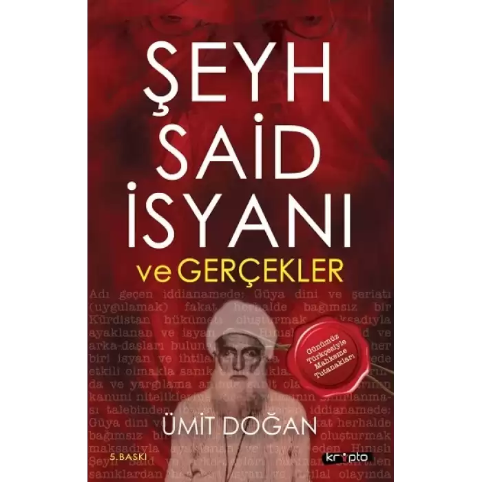 Şeyh Said İsyanı ve Gerçekler