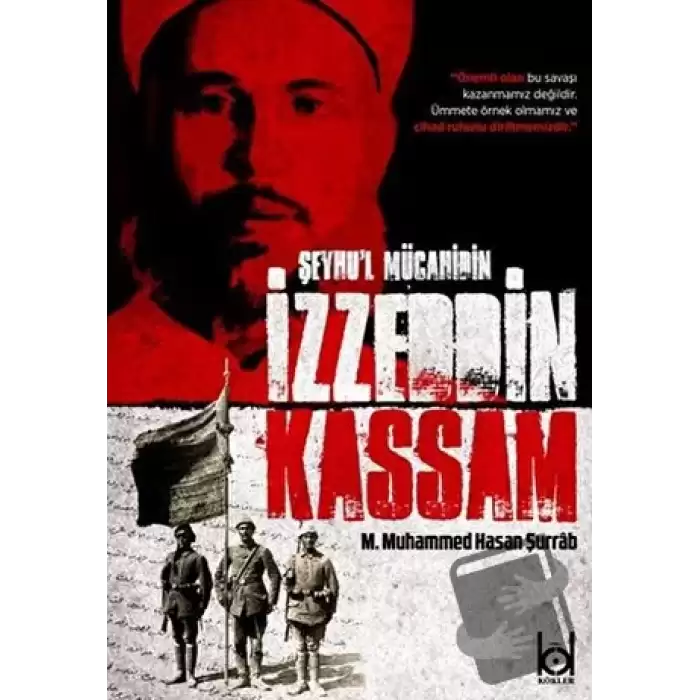 Şeyhul Mücahidin İzzeddin Kassam