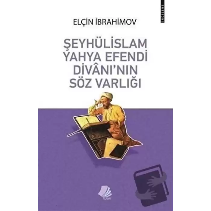 Şeyhülislam Yahya Efendi Divanının Söz Varlığı