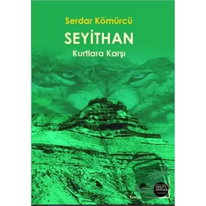 Seyithan Kurtlara Karşı