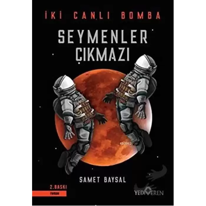 Seymenler Çıkmazı - İki Canlı Bomba