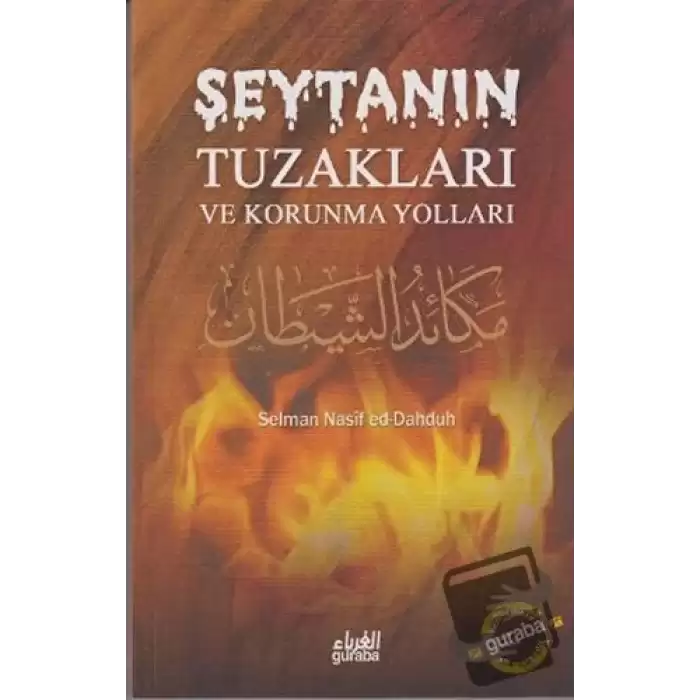 Şeytanın Tuzakları ve Korunma Yolları