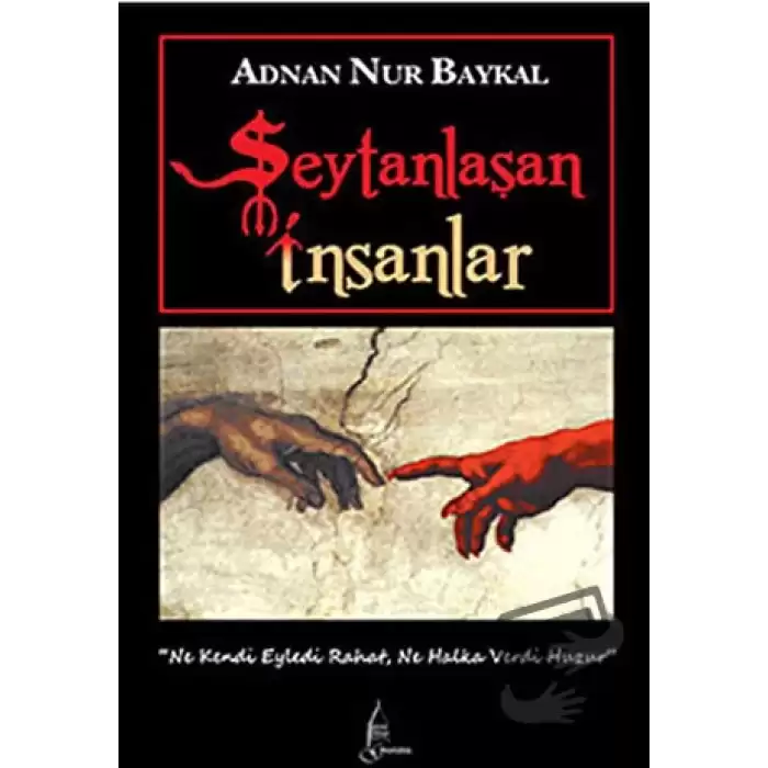 Şeytanlaşan İnsanlar