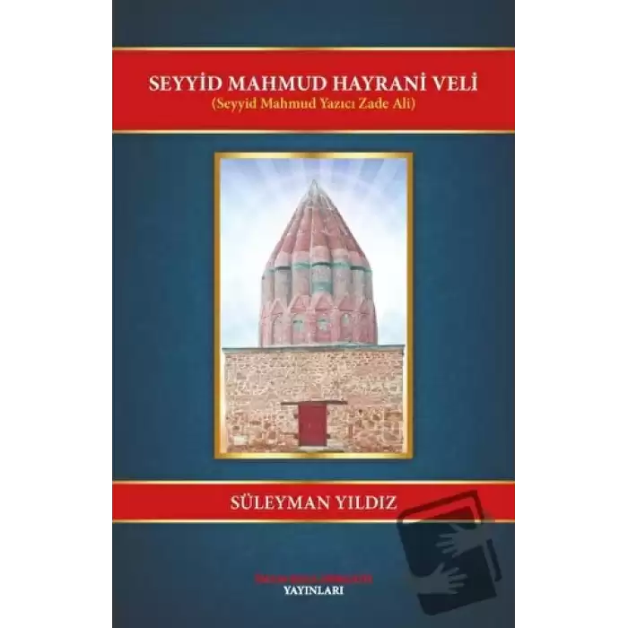 Seyyid Mahmut Hayrani Veli