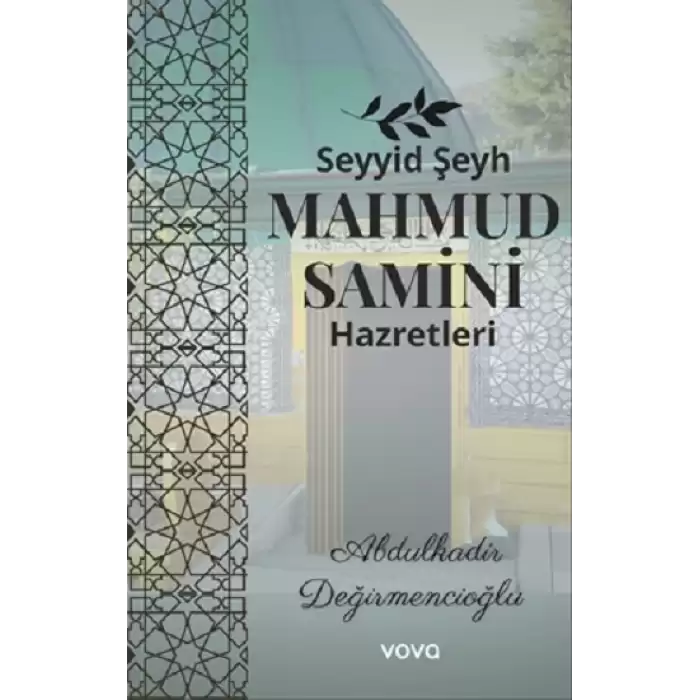 Seyyid Şeyh Mahmud Samini Hazretleri