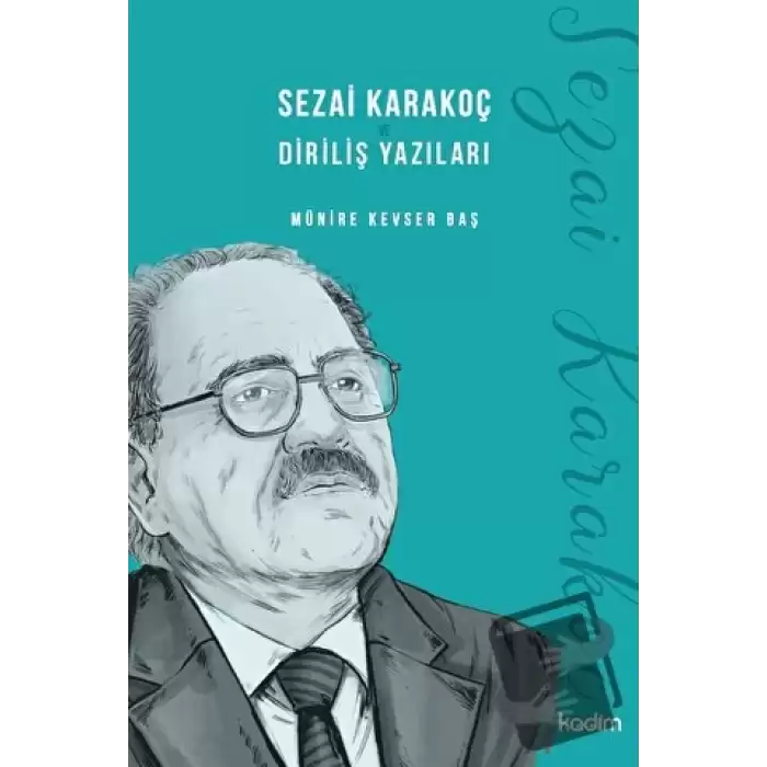Sezai Karakoç ve Diriliş Yazıları