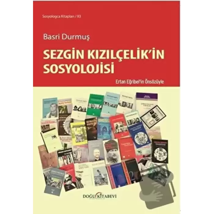 Sezgin Kızılçelik’in Sosyolojisi