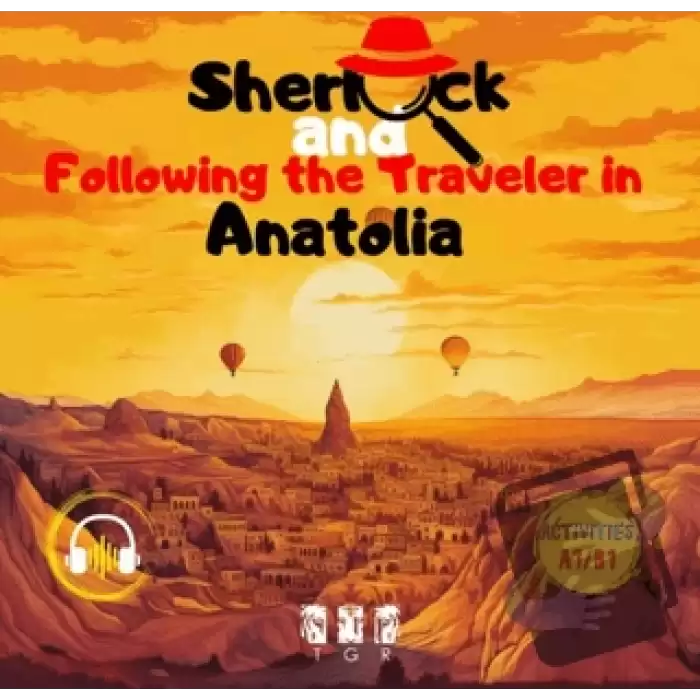 Sherlock and Following the Traveller in Anatolia