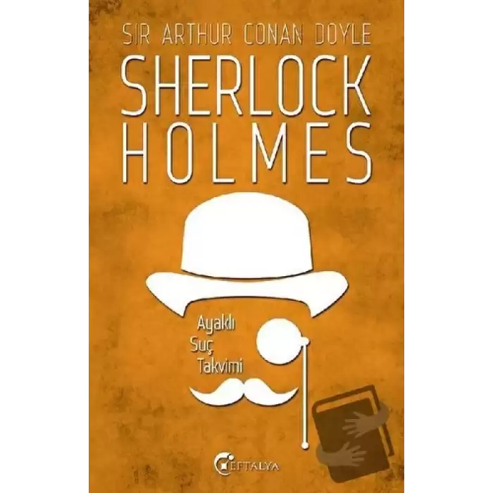 Sherlock Holmes - Ayaklı Suç Takvimi