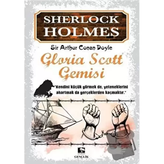 Sherlock Holmes - Gloria Scott Gemisi