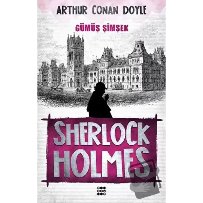 Sherlock Holmes - Gümüş Şimşek