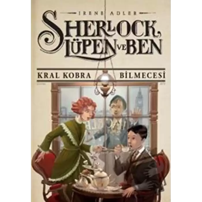 Sherlock Lupen ve Ben 7:  Kral Kobra Bilmecesi