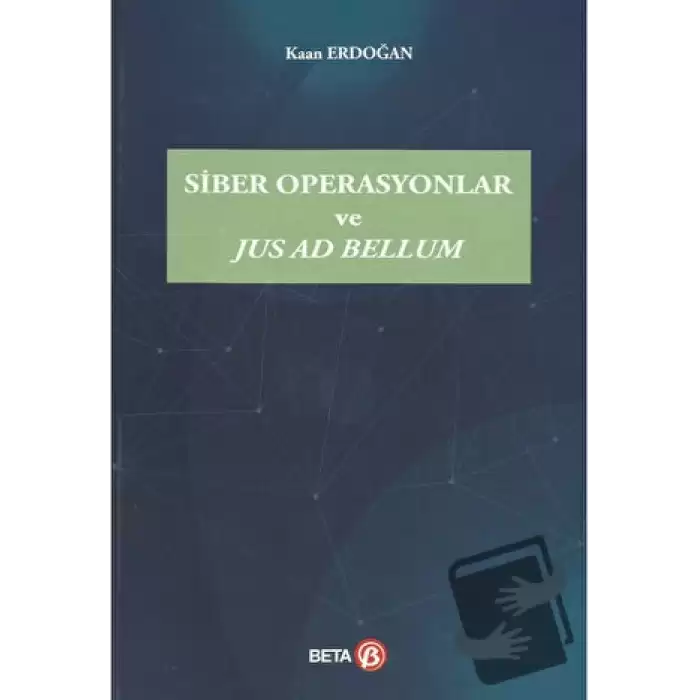 Siber Operasyonlar ve Jus Ad Bellum