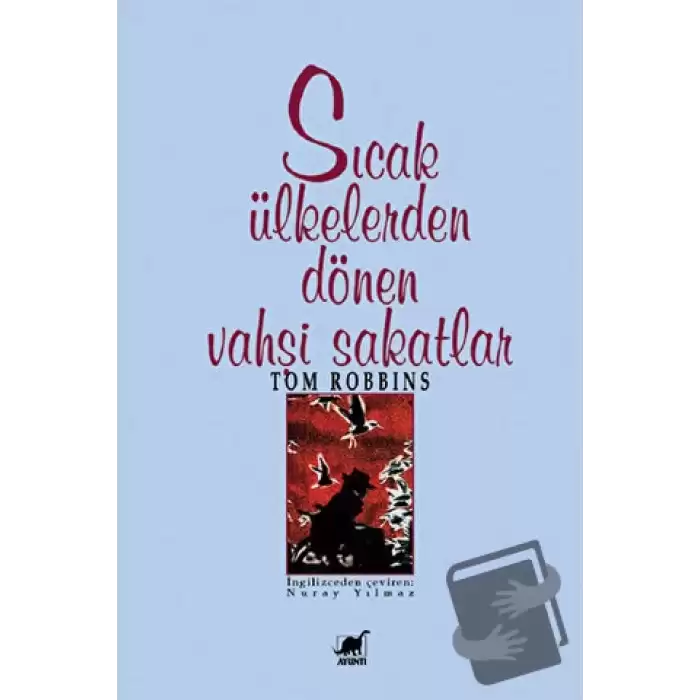 Sıcak Ülkelerden Dönen Vahşi Sakatlar