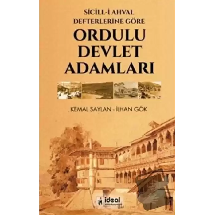 Sicill-i Ahval Defterlerine Göre Ordulu Devlet Adamları