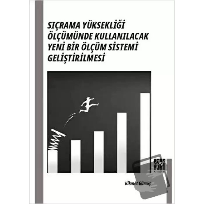 Sıçrama Yüksekliği Ölçümünde Kullanılacak Yeni Bir Ölçüm Sistemi Geliştirilmesi