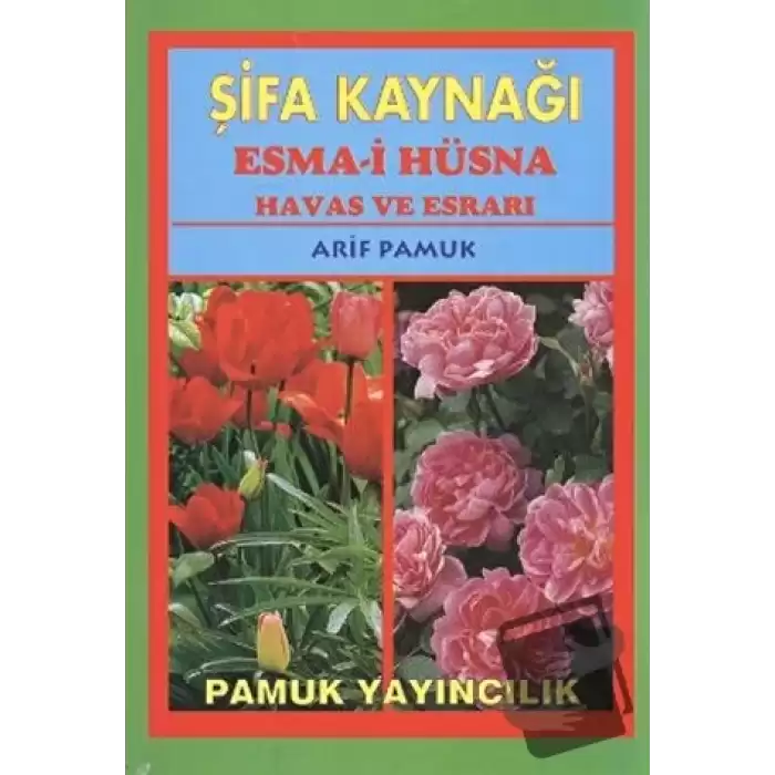 Şifa Kaynağı Esma-i Hüsna - Büyük Boy (Dua-043)