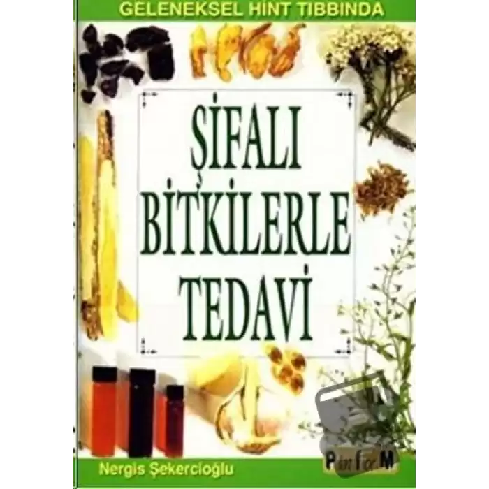 Şifalı Bitkilerle Tedavi