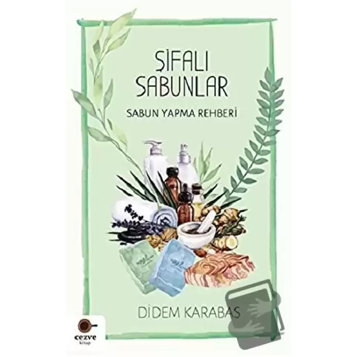 Şifalı Sabunlar