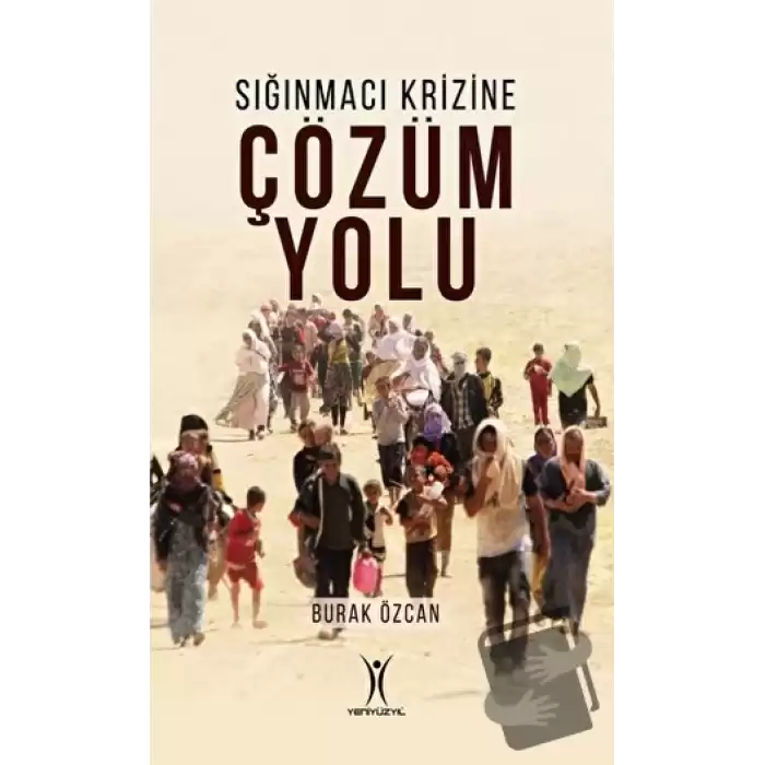 Sığınmacı Krizine Çözüm Yolu