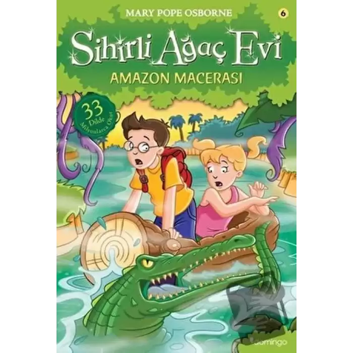 Sihirli Ağaç Evi 6 - Amazon Macerası