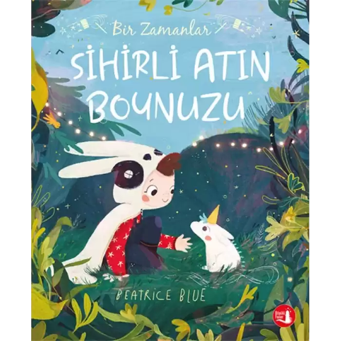 Bir Zamanlar Sihirli Atın Boynuzu